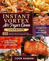 Instant Vortex Air Fryer Oven Cookbook 800