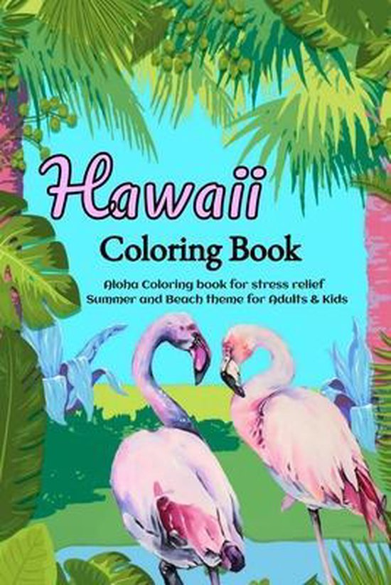 Hawaii Coloring Book, Oubaha'S Ltd 9798640031546 Boeken