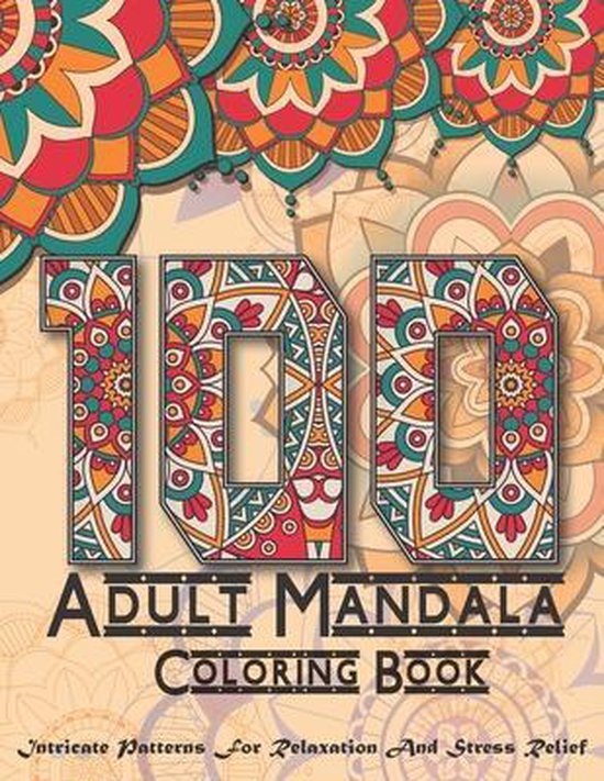 100 Adult Mandala Coloring Book - cover