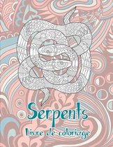 Serpents - Livre de coloriage