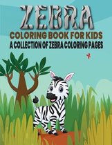 Zebra Coloring Book For Kids. A Collection of Zebra Coloring Pages