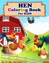 HEN Coloring Book For Kids