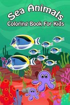 Sea Animals Coloring Book For Kids