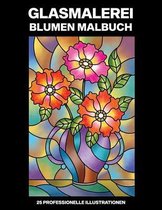 Glasmalerei Blumen Malbuch