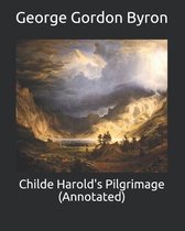 Childe Harold's Pilgrimage (Annotated)