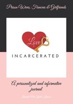 Prison wives, Fiancees & Girlfriends Journal