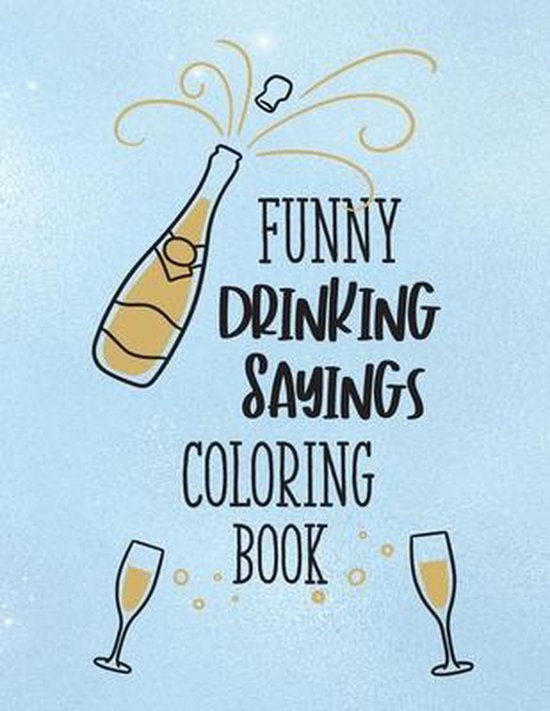Funny Drinking Sayings Coloring Book - cover
