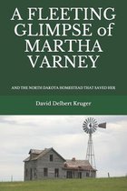 A Fleeting Glimpse of Martha Varney