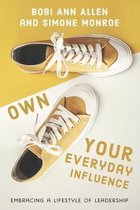 Own Your Everyday Influence