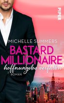 Sexy Millionairs 2 - Bastard Millionaire - hoffnungslos verfallen