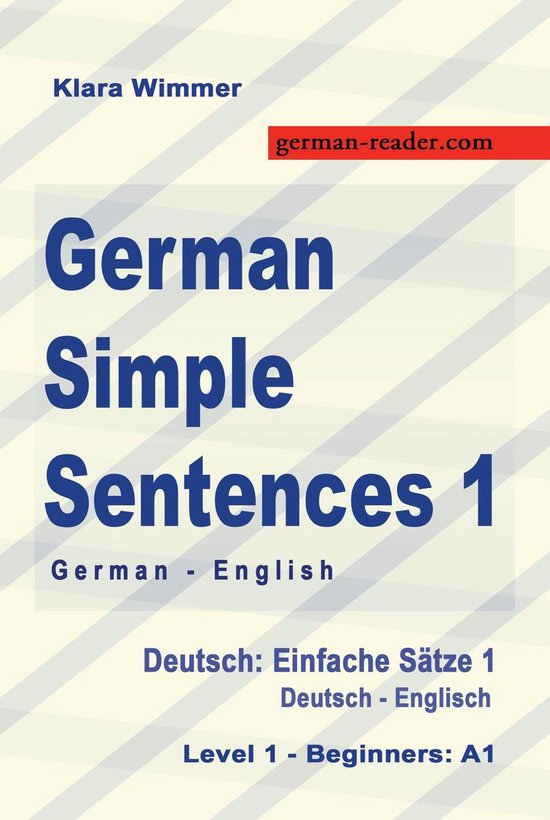 German Reader 3 German Simple Sentences 1, German/English, Level 1