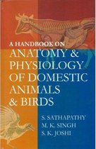 A Handbook on Anatomy and Physiology of Domestic Animals and Birds