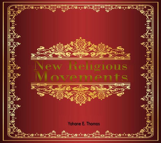New Religious Movement ebook Yohane Ezala Thomas 9781393062134 