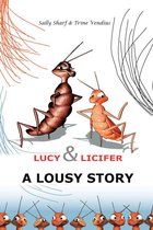 Lucy & Licifer: A Lousy Story