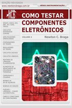 Como Testar Componentes Eletrônicos 4 - Como Testar Componentes Eletrônicos