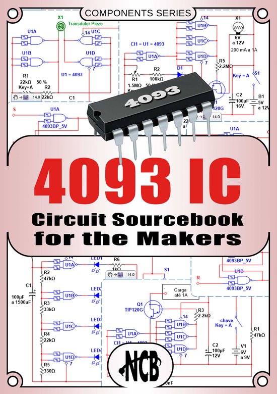 Components - 4093 IC - Circuit Sourcebook for the Makers