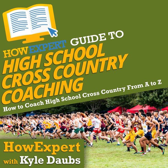 HowExpert Guide to High School Cross Country Coaching - cover