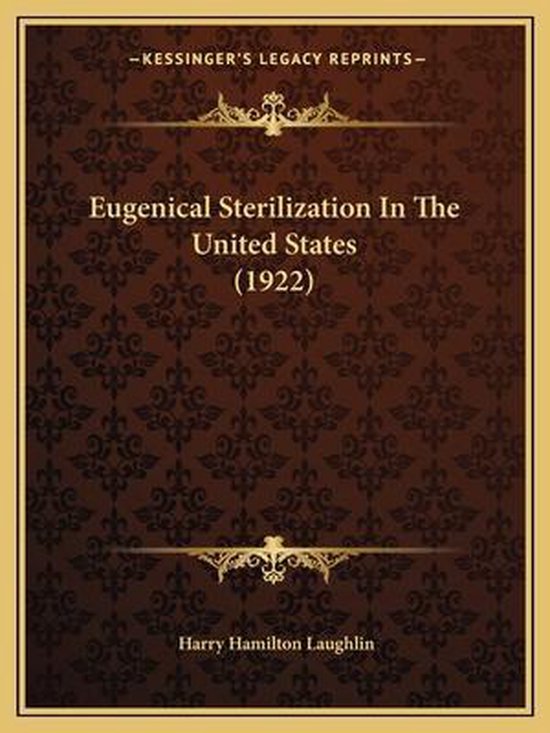 Eugenical Sterilization in the United States (1922)