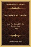The God of All Comfort