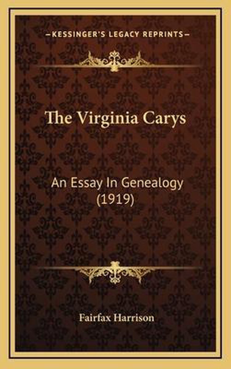 The Virginia Carys van Fairfax Harrison