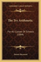 The Try Arithmetic
