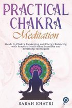 Practical Chakra Meditation