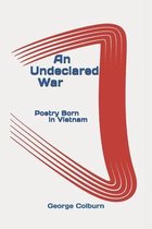 An Undeclared War