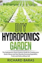 DIY Hydroponics Garden