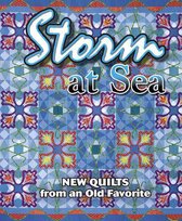 Storm at Sea New Quilts from an Old Favorite