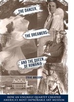 Dancer, the Dreamers, and the Queen of Romania