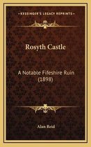 Rosyth Castle Rosyth Castle