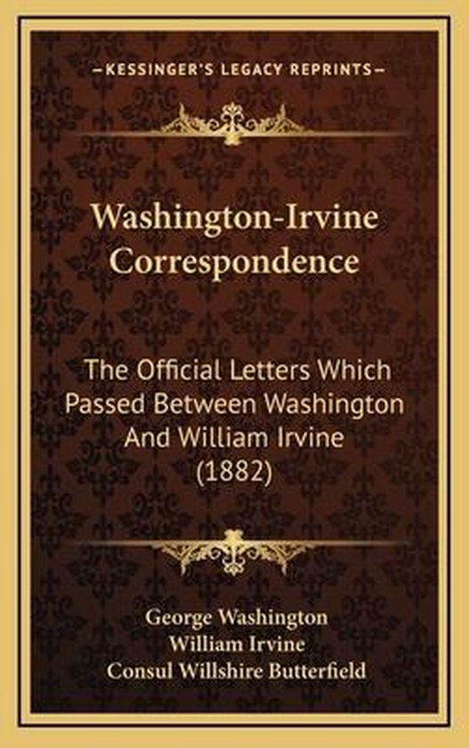 Washington-Irvine Correspondence Washington-Irvine Correspondence