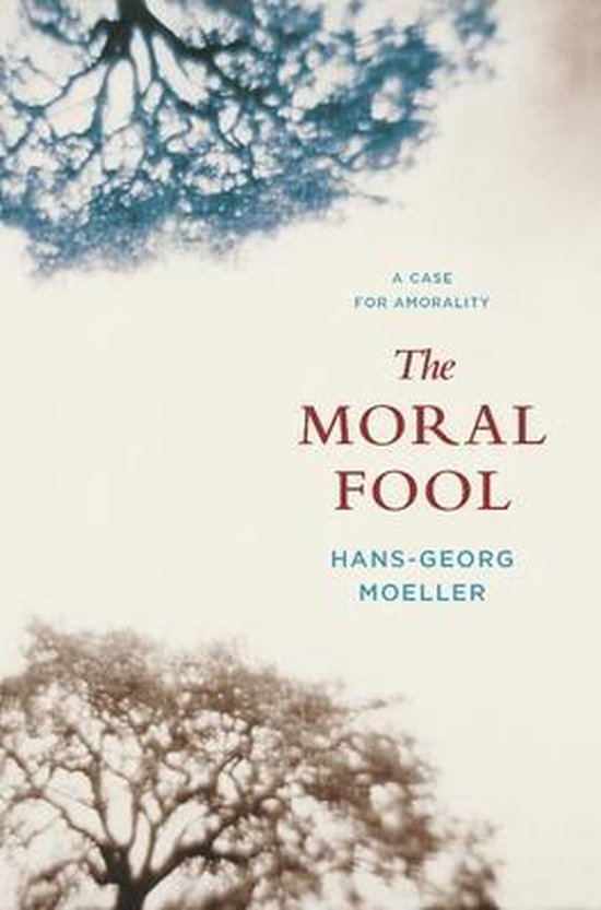 The Moral Fool