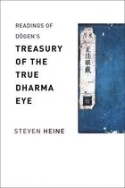 Columbia Readings of Buddhist Literature - Readings of Dōgen's "Treasury of the True Dharma Eye"