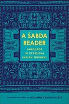 Historical Sourcebooks in Classical Indian Thought - A Śabda Reader
