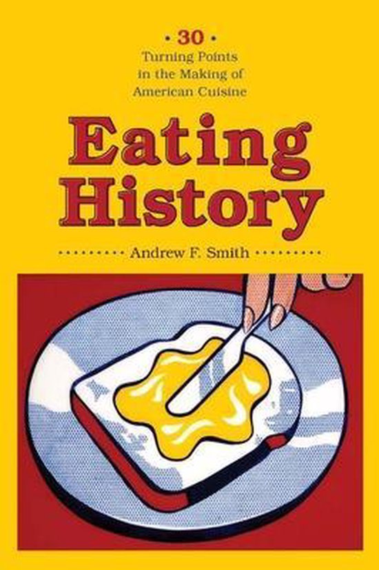 Eating History (ebook), Andrew Smith 9780231511759 Boeken