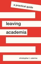 Leaving Academia – A Practical Guide