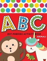 Dot Markers Activity Book ABC Animals