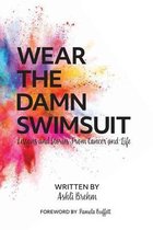 Wear the Damn Swimsuit