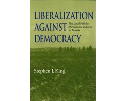 Omslag van Liberalization against Democracy