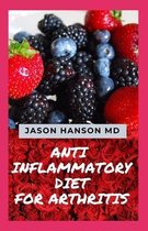 Anti Inflammatory Diet for Arthritis