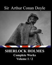 Sherlock Holmes - Complete works - volume 1/2