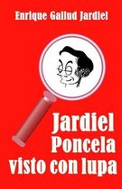 Jardiel Poncela visto con lupa