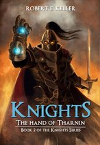 Knights Series - Knights: The Hand of Tharnin