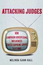 Stanford Studies in Law and Politics - Attacking Judges