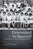 Studies in Social Inequality - Determined to Succeed?