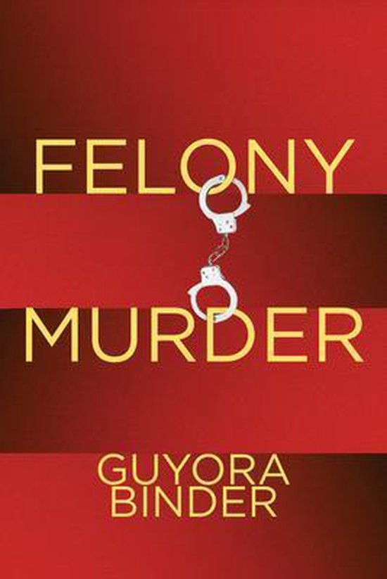 Critical Perspectives on Crime and Law - Felony Murder - cover