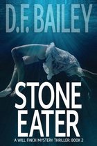 Will Finch Mystery Thriller- Stone Eater