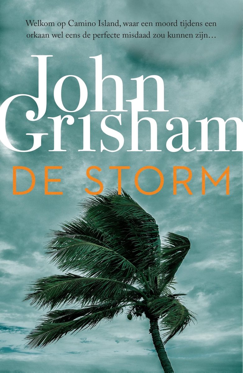 De storm - John Grisham