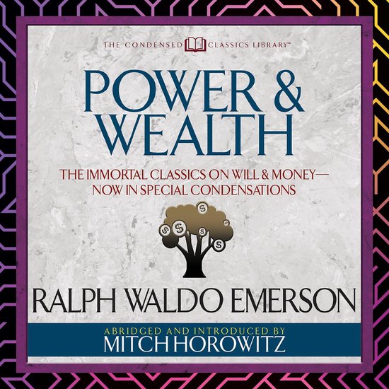 Power & Wealth (Condensed Classics) - cover